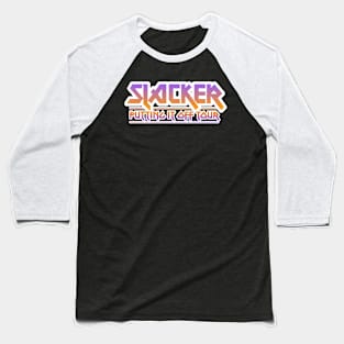 Slacker Baseball T-Shirt